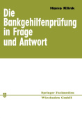 Bankgehilfenprufung in Frage und Antwort
