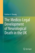 Medico-Legal Development of Neurological Death in the UK
