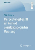 Der Leistungsbegriff im Kontext sozialpadagogischer Beratung