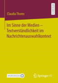Im Sinne der Medien – Textverstandlichkeit im Nachrichtenauswahlkontext