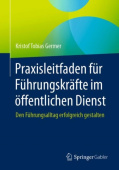 Praxisleitfaden fur Fuhrungskrafte im offentlichen Dienst