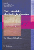 Effetti, potenzialita e limiti della globalizzazione