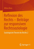 Reflexion des Rechts – Beitrage zur responsiven Rechtssoziologie