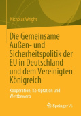 Die Gemeinsame AuĂźen- und Sicherheitspolitik der EU in Deutschland und dem Vereinigten Konigreich