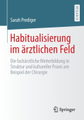 Habitualisierung im arztlichen Feld