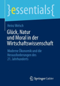 Gluck, Natur und Moral in der Wirtschaftswissenschaft