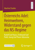 Osterreichs Adel: Heimwehren, Widerstand gegen das NS-Regime