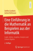 Eine Einfuhrung in die Mathematik an Beispielen aus der Informatik