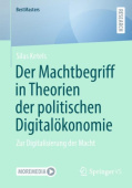 Der Machtbegriff in Theorien der politischen Digitalokonomie
