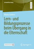 Lern- und Bildungsprozesse beim Ubergang in die Elternschaft