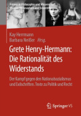 Grete Henry-Hermann: Die Rationalitat des Widerstands
