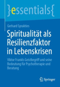 Spiritualitat als Resilienzfaktor in Lebenskrisen