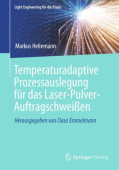 Temperaturadaptive Prozessauslegung fur das Laser-Pulver-AuftragschweiĂźen