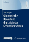 Okonomische Bewertung digitalisierter Gesundheitsdaten