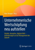 Unternehmerische Wertschopfung neu aufstellen