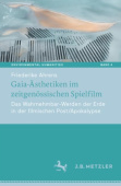 Gaia-Asthetiken im zeitgenossischen Spielfilm