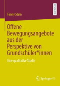 Offene Bewegungsangebote aus der Perspektive von Grundschuler*innen