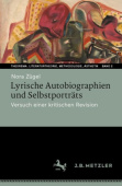 Lyrische Autobiographien und Selbstportrats