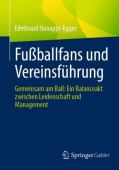 FuĂźballfans und Vereinsfuhrung
