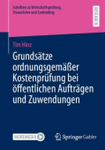 Grundsatze ordnungsgemaĂźer Kostenprufung bei offentlichen Auftragen und Zuwendungen