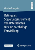Ratings als Steuerungsinstrument von Unternehmen fur eine nachhaltige Entwicklung