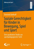 Soziale Gerechtigkeit fur Kinder in Bewegung, Spiel und Sport