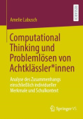 Computational Thinking und Problemlosen von Achtklassler*innen