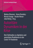 Autoritare Dynamiken in der Krise