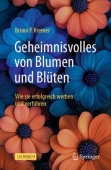 Geheimnisvolles von Blumen und Bluten