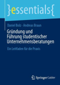 Grundung und Fuhrung studentischer Unternehmensberatungen