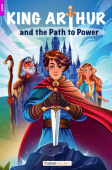 King Arthur and the Path to Power - Foxton Reader Level-2 (600 Headwords A2/B1) with free online AUDIO