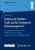 Einflusse der Dunklen Triade auf das Strategische Risikomanagement