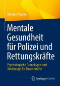 Mentale Gesundheit fur Polizei und Rettungskrafte