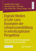 Digitale Medien in Lehr-Lern-Konzepten der Lehrpersonenbildung in interdisziplinarer Perspektive