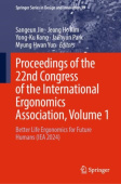 Proceedings of the 22nd Congress of the International Ergonomics Association, Volume 1
