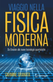 Viaggio nella fisica moderna