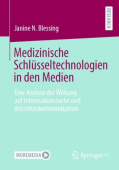 Medizinische Schlusseltechnologien in den Medien