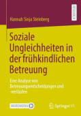 Soziale Ungleichheiten in der fruhkindlichen Betreuung