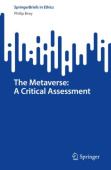 Metaverse: A Critical Assessment