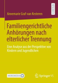 Familiengerichtliche Anhorungen nach elterlicher Trennung