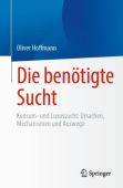 Die benotigte Sucht