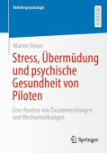 Stress, Ubermudung und psychische Gesundheit von Piloten