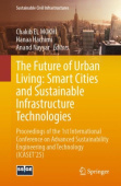 Future of Urban Living: Smart Cities and Sustainable Infrastructure Technologies