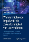 Wandel mit Freude: Impulse fur die Zukunftsfahigkeit von Unternehmen