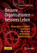 Bessere Organisationen – besseres Leben