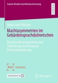 Machtasymmetrien im Gebardensprachdolmetschen