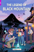 Legend of Black Mountain - Foxton Reader Level-2 (600 Headwords A2/B1) with free online AUDIO