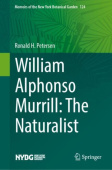 William Alphonso Murrill: The Naturalist