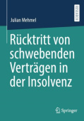 Rucktritt von schwebenden Vertragen in der Insolvenz