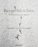 Whitening Heights: Sandro Livio Straube